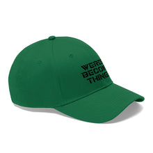 Load image into Gallery viewer, &quot;Werds Become Things&quot; | Dad Hat
