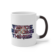 Load image into Gallery viewer, &quot;Werds Become Things&quot; Emblem | Color Changing Mug
