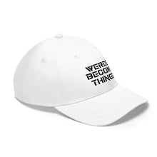 Load image into Gallery viewer, &quot;Werds Become Things&quot; | Dad Hat
