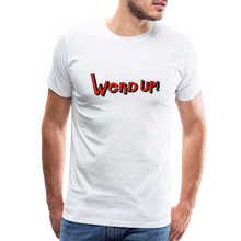 Load image into Gallery viewer, &quot;Werd Up!&quot; | T-Shirt - white
