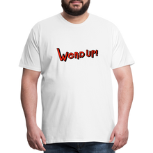 Load image into Gallery viewer, &quot;Werd Up!&quot; | T-Shirt - white
