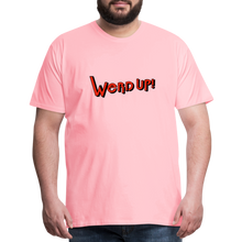 Load image into Gallery viewer, &quot;Werd Up!&quot; | T-Shirt - pink
