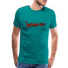 Load image into Gallery viewer, &quot;Werd Up!&quot; | T-Shirt - teal
