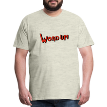 Load image into Gallery viewer, &quot;Werd Up!&quot; | T-Shirt - heather oatmeal
