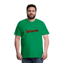 Load image into Gallery viewer, &quot;Werd Up!&quot; | T-Shirt - kelly green
