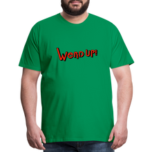 Load image into Gallery viewer, &quot;Werd Up!&quot; | T-Shirt - kelly green
